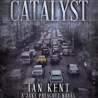 Catalyst: A Jake Prescott Novel